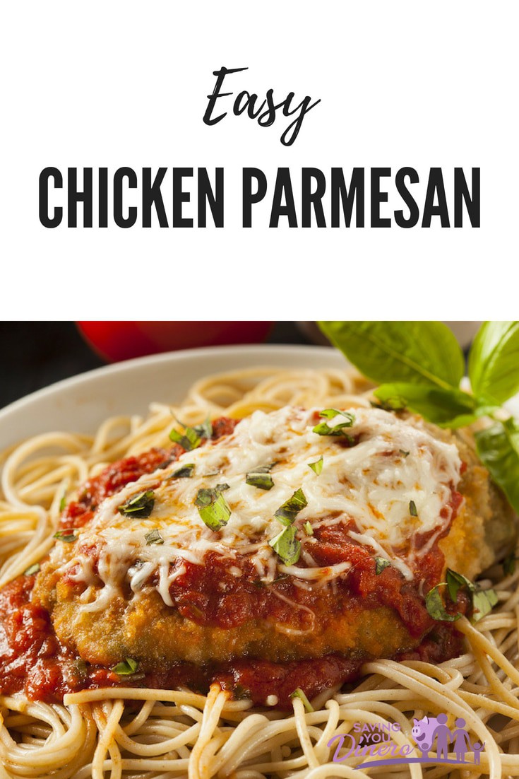 Easy Chicken Parmesan - Impress your dinner guests.