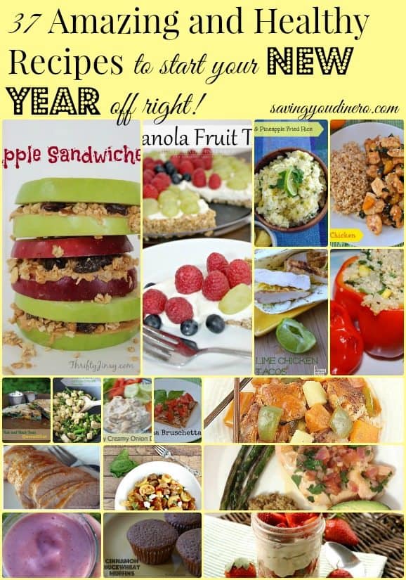 37 amazing and healthy recipes to start your new year off right!