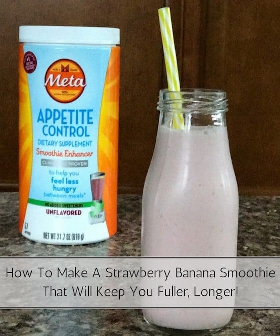 How To Make A Strawberry Banana Smoothie That Will Keep You Fuller, Longer! #MetaSnackID