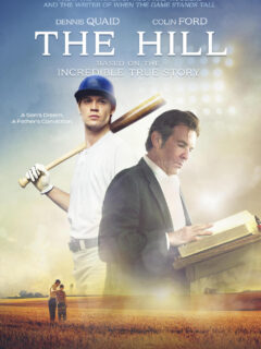 Make plans to see the movie The Hill on August 25! It's a true story about baseball and overcoming obstacles!