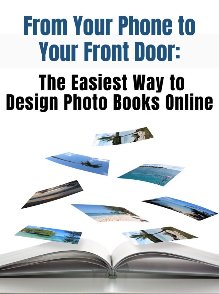 From Your Phone to Your Front Door: The Easiest Way to Design Photo Books Online