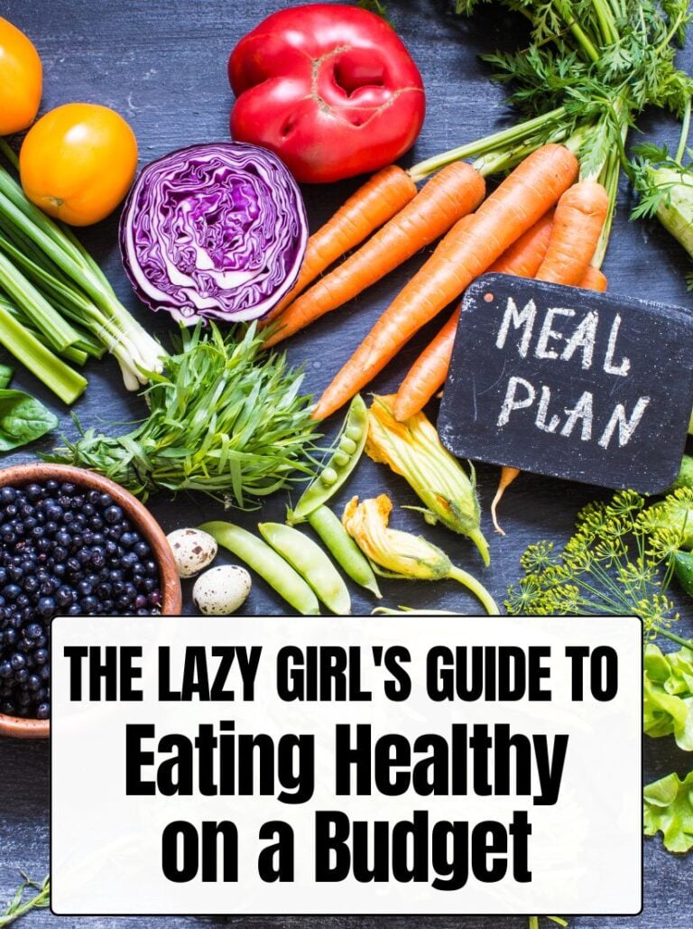 The Lazy Girl's Guide to Eating Healthy on a Budget